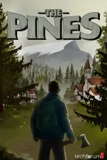 The Pines Game TechForumTR (1).webp