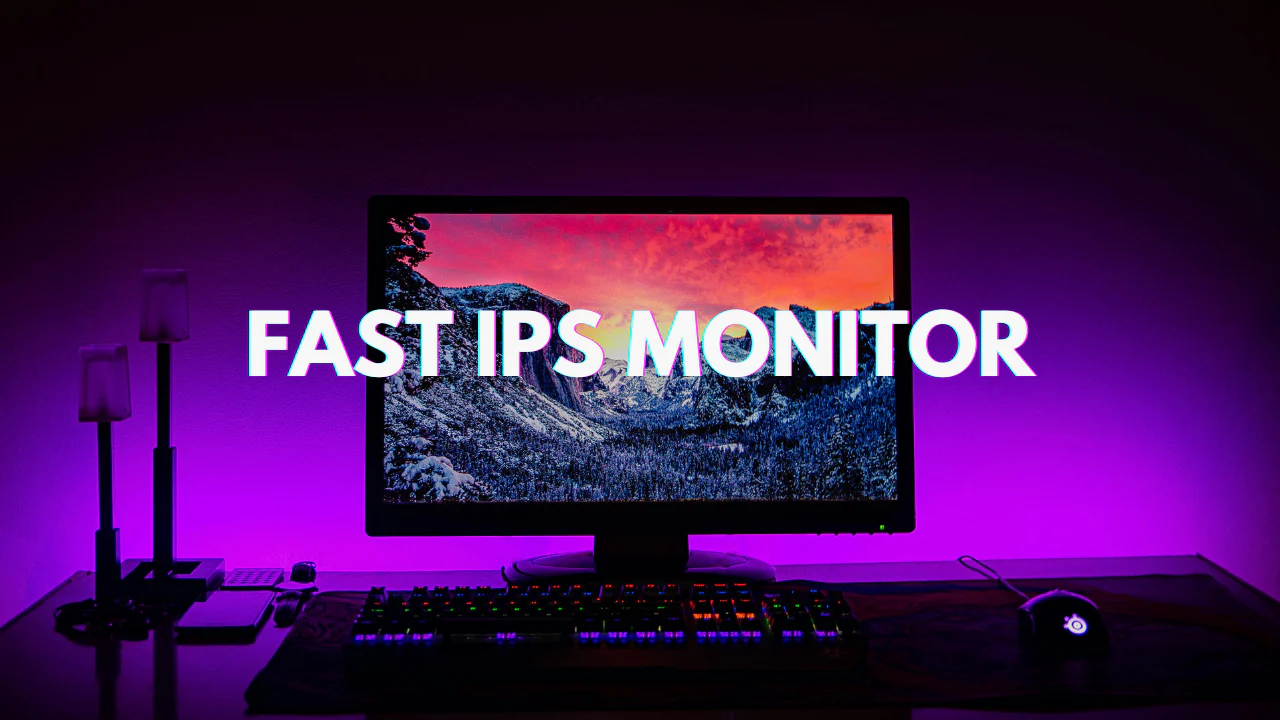 Fast IPS monitör tavsiyesi.webp